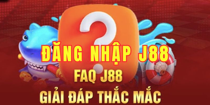 Trả lời các thắc mắc của hội viên khi đăng nhập vào nhà cái J88