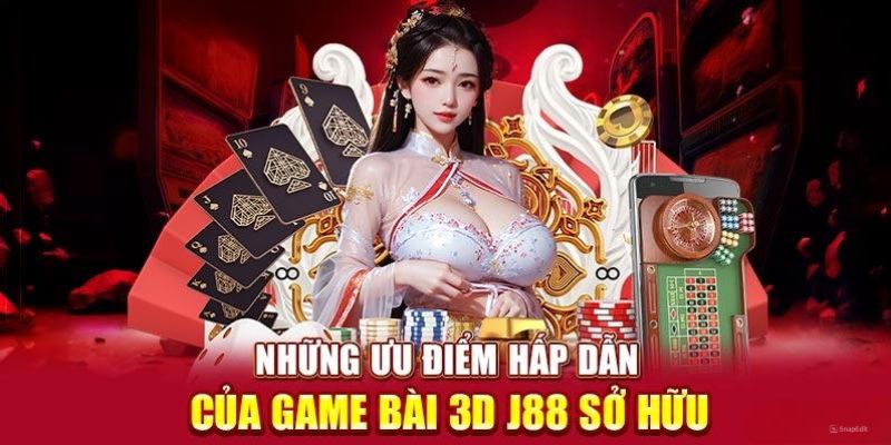  J8 những trải nghiệm bài đổi thưởng tuyệt vời và hấp dẫn. 