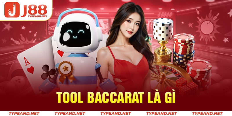 Tool baccarat là gì